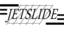 Jetslide