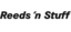 Reeds 'n Stuff