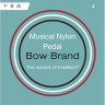 Бренд Bow Pedal Artist Нейлон 1st B №4 Bow Brand Pedal Artist Nylon 1st B No.4